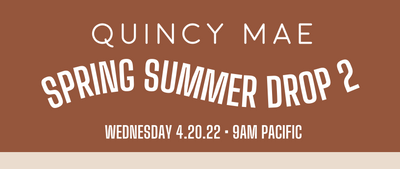 Quincy Mae Spring Summer Drop 2