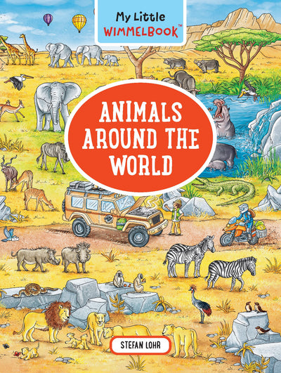 My Little Wimmelbook: Animals Around the World