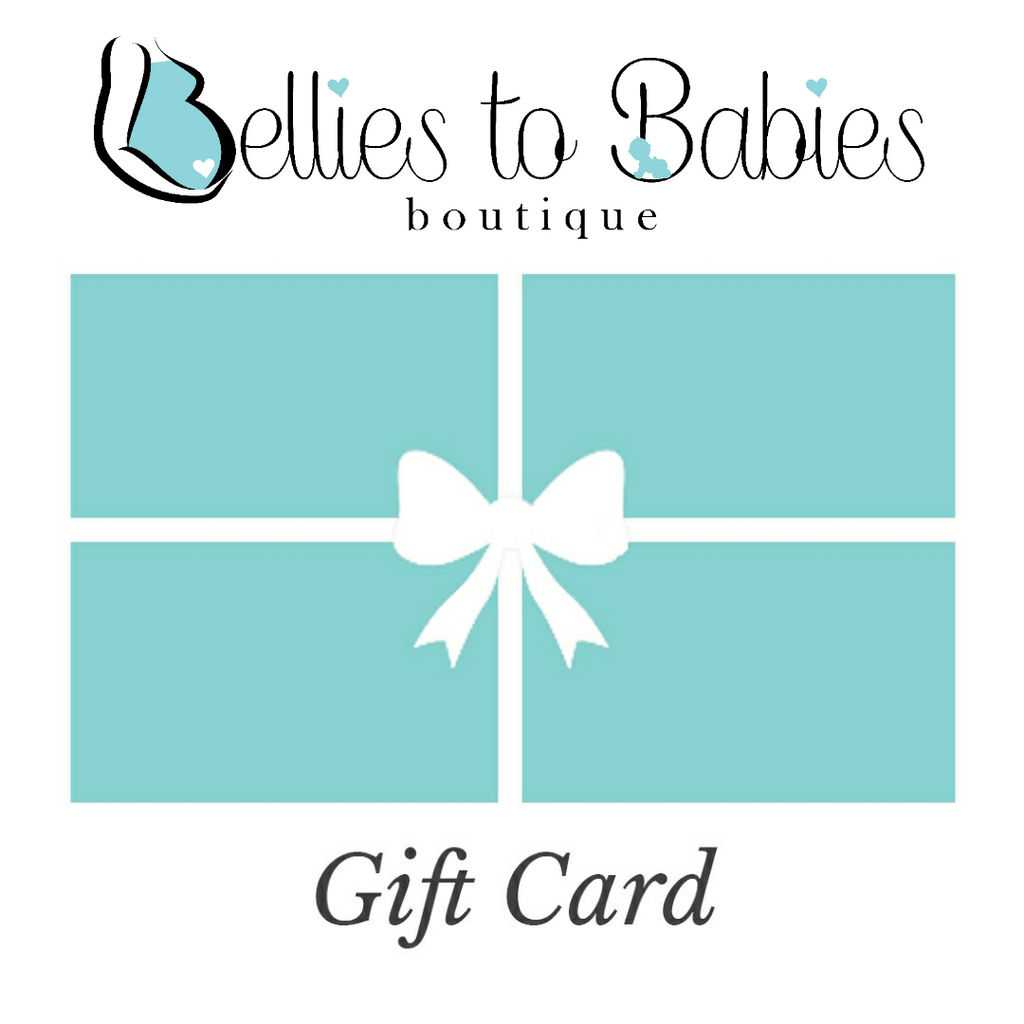 Gift Card – Bellies to Babies Boutique